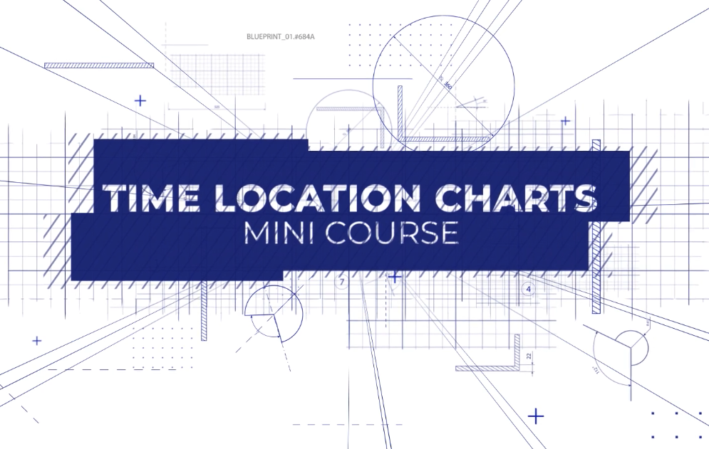 Time Location Charts Mini Course
